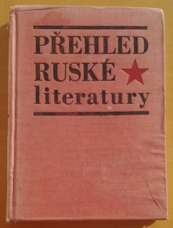 Přehled ruské literatury od nejstarších dob po dnešek