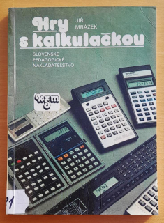 Hry s kalkulačkou / Knižnica študujúcej mládeže