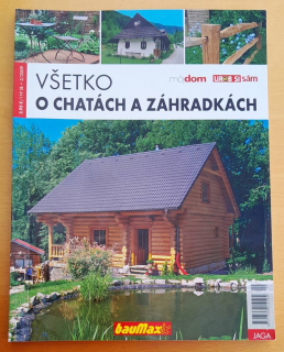 Všetko o chatách a záhradkách / Môj dom