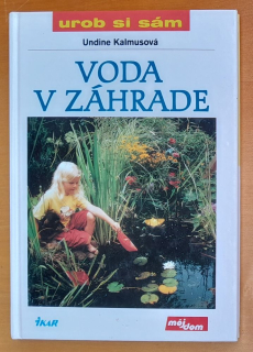 Voda v záhrade / Urob si sám
