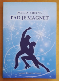 Ľad je magnet - Agnesa Búřilová