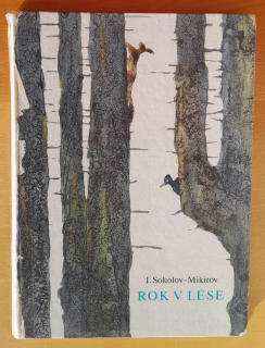 Rok v lese / I. Sokolov-Mikitov