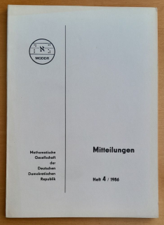 Mitteilungen 1986 Heft 4. / Mathematische Gesellschaft der DDR
