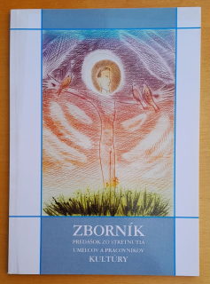 Zborník prednášok zo stretnutia umelcov a pracovníkov kultúry