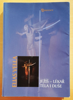 Ježíš - lékař těla i duše / Orientace