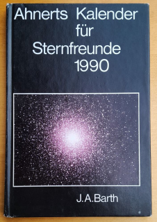 Ahnerts Kalender fur Sternfreunde 1990