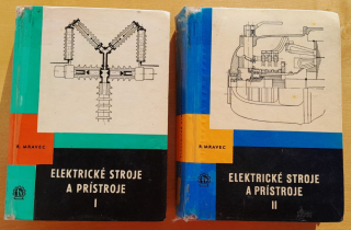 Elektrické stroje a prístroje I. II. / Edícia elektrotechnickej literatúry
