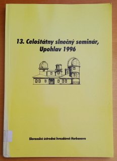 13. Celoštátny slnečný seminár Upohlav 1996