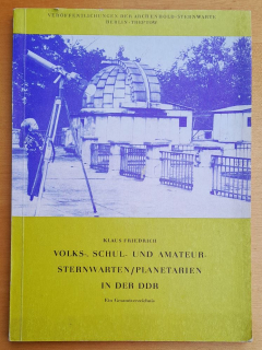 Volks, schul und amateur Sternwarten - Planetarien in der DDR
