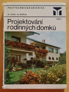 Projektování rodinných domkú / Udělejte si sami