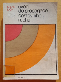 Úvod do propagace cestovního ruchu
