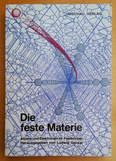Die feste Materie / Atome und Elektronen in Festkorper