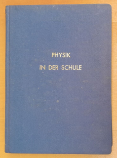 Physik in der schule / 8. Jahrgang 1970