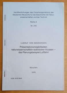 Veröffentlichungen des Forschungsinstituts des Deutschen Museums für die Geschichte der Naturwissenschaften und der Technik / Nr. 219