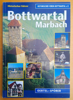 Historischer Fuhrer Bottwartal Marbach