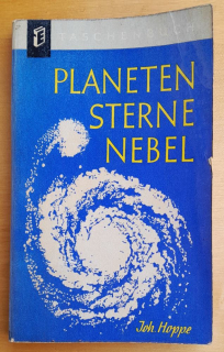 Planeten - Sterne - Nebel / Astronomie fur jedermann