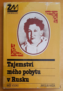 Tajemství mého pobytu v Rusku / Živá minulosť