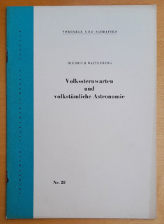 Volkssternwarten und volkstumliche Astronomie / Vorträge und Schriften
