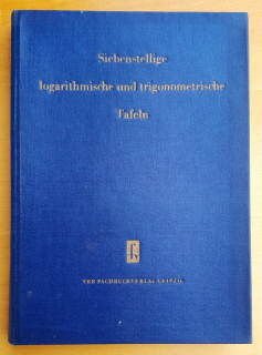Siebenstellige logarithmische und trigonometrische Tafeln