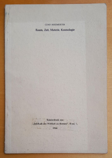 Raum - Zeit - Materie - Kosmologie / Cuno Hoffmeister
