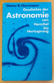 Geschichte der Astronomie von Herschel bis Hertzsprung