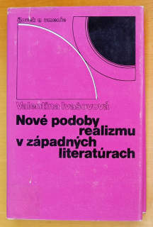 Nové podoby realizmu v západných literatúrach / Človek a umenie