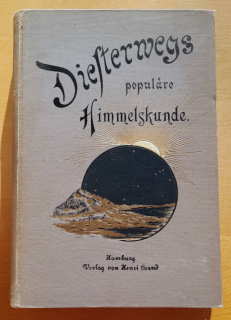Diessterwegs populäre Himmelskunde und mathematische Geographie
