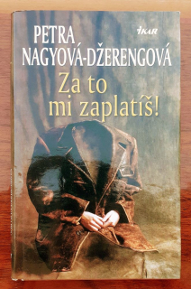Za to mi zaplatíš 