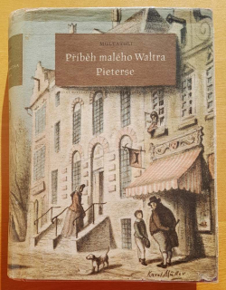 Příběh malého Waltra Pieterse / Edice Nesmrtelní / Dva diely v jednom zväzku