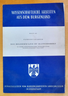 Die Bilderwand zu Rattersdorf / Wissenschaftliche Arbeiten aus dem Burgenland