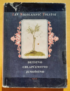 Detstvo, chlapčenstvo, mladosť / Tolstoj / Edícia svetových klasikov