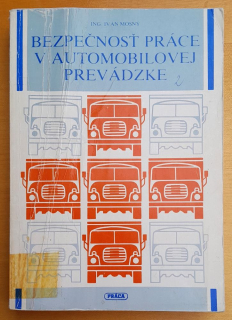 Bezpečnosť práce v automobilovej prevádzke / Knižnica bezpečnosti práce