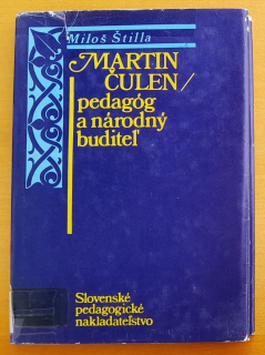 Martin Čulen - pedagóg a národný buditeľ