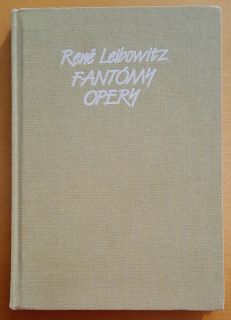 Fantómy opery / Eseje o opernom divadle