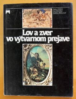 Lov a zver vo výtvarnom prejave 