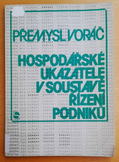 Hospodářské ukazatele v soustavě řízení podnikú