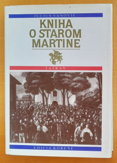 Kniha o Starom Martine / Edícia Korene