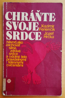Chráňte svoje srdce