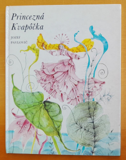 Princezná Kvapôčka / Poslušné písmenká