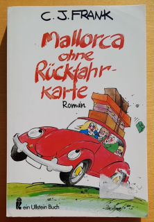 Mallorca ohne Ruckfahrkarte / Mallorca bez spiatočnej letenky / Román