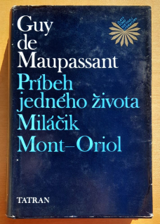 Guy de Maupassant / Zlatý fond I.