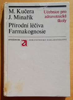 Přírodní léčiva / Farmakognosie / Učebnice pre zdravotnícke školy
