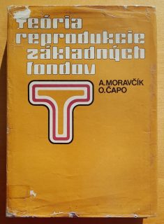 Teória reprodukcie základných fondov / Edícia ekonomickej literatúry