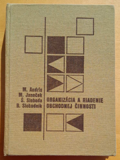 Organizácia a riadenie obchodnej činnosti