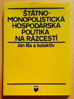 Štátno-monopolistická hospodárska politika na rázcestí
