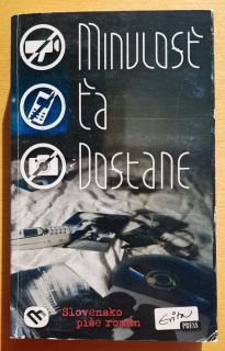 Minulosť ťa dostane