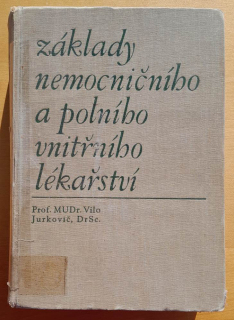 Základy nemocničního a polního vnitřního lékařství