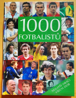 1000 fotbalistú / Nejlepší hráči všech dob