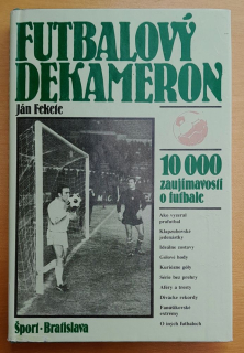 Futbalový dekameron / 10 000 zaujímavosti o futbale