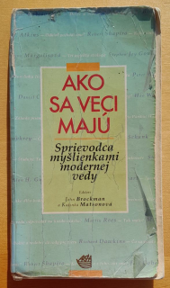 Ako sa veci majú / Sprievodca myšlienkami modernej vedy